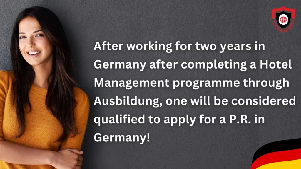 after 2 years of Hotel Management work in Germany once can apply PR