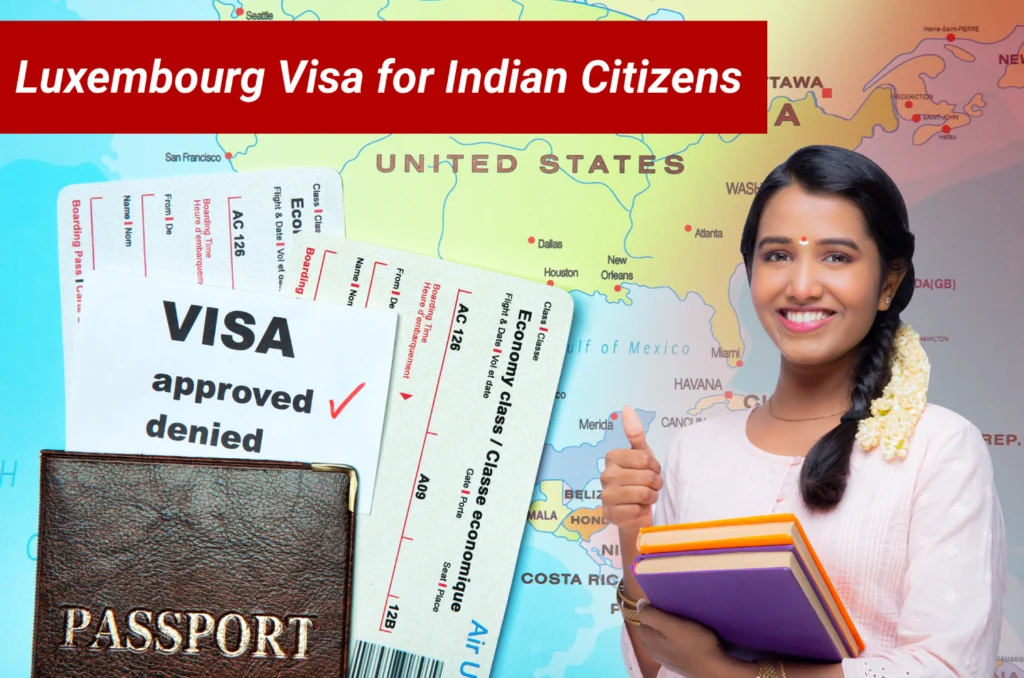 Luxembourg Visa for Indian Citizens